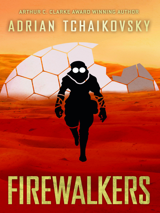 Title details for Firewalkers by Adrian Tchaikovsky - Available
